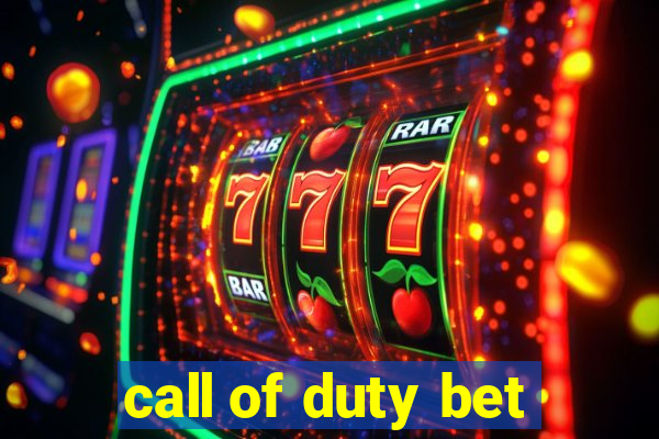 call of duty bet