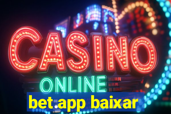 bet.app baixar