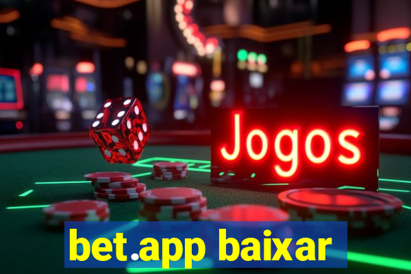 bet.app baixar