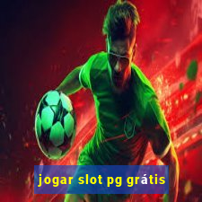 jogar slot pg grátis