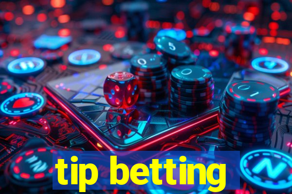 tip betting