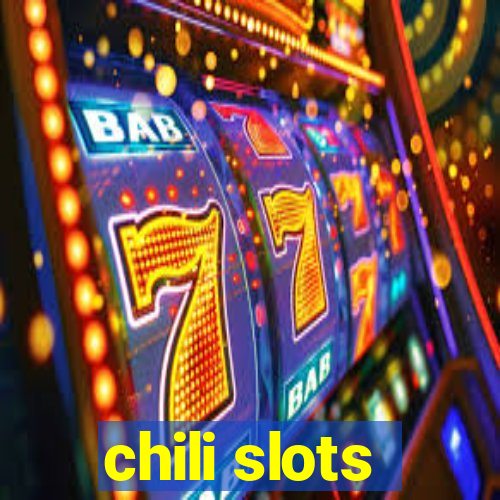 chili slots