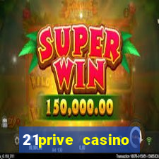 21prive casino bonus code