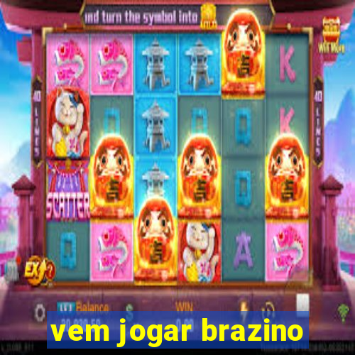 vem jogar brazino