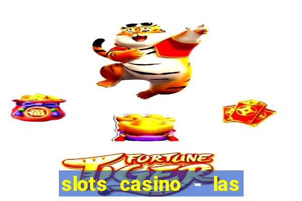 slots casino - las vegas slots apk