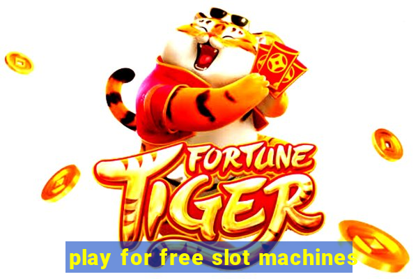 play for free slot machines