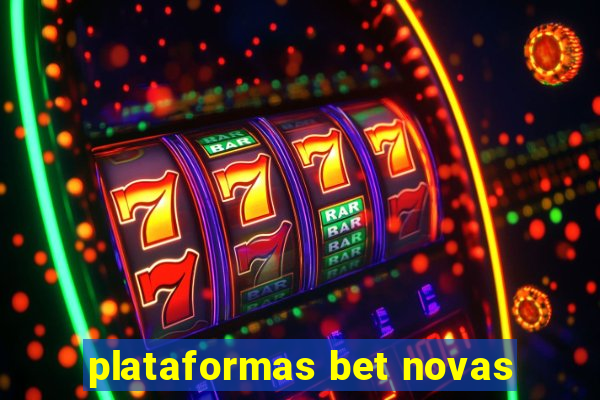 plataformas bet novas