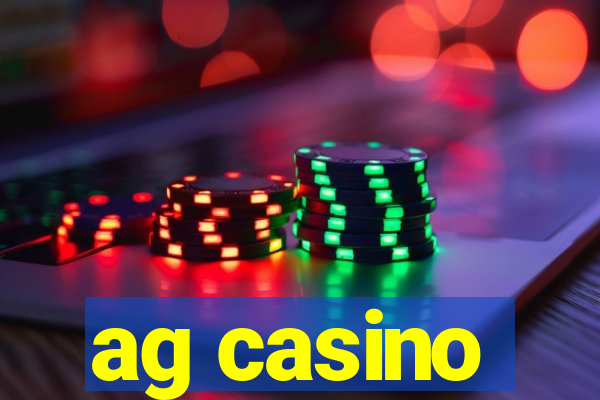 ag casino