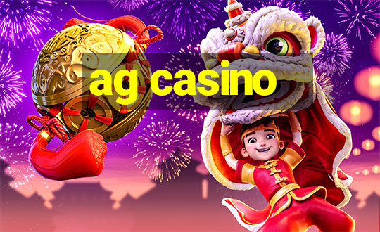 ag casino