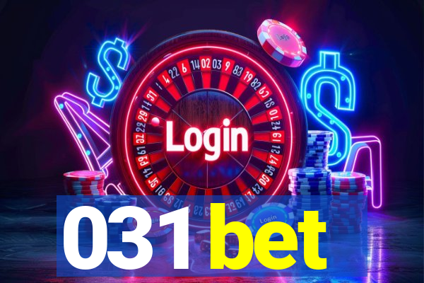 031 bet