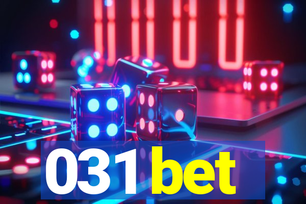 031 bet