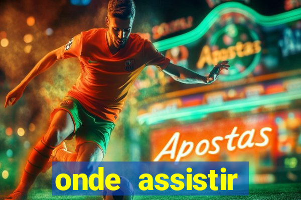 onde assistir athletico pr hoje