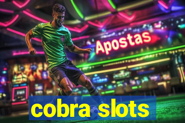 cobra slots