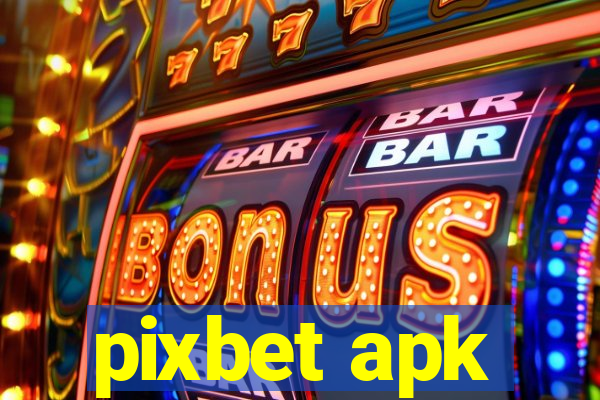 pixbet apk