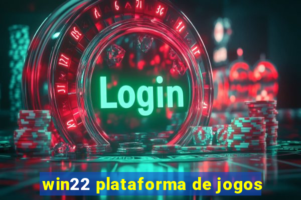 win22 plataforma de jogos