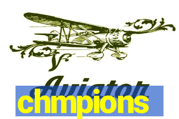 chmpions