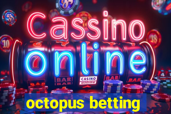 octopus betting