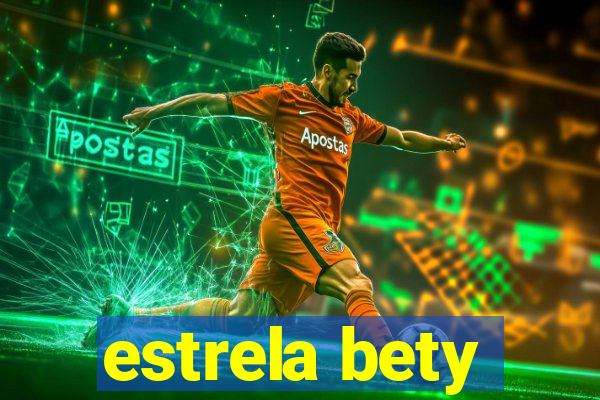 estrela bety