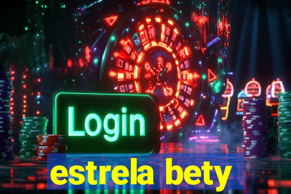 estrela bety