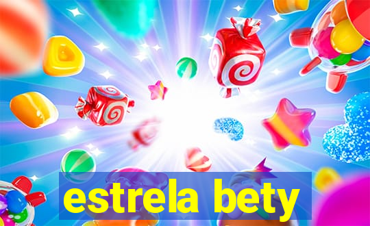 estrela bety