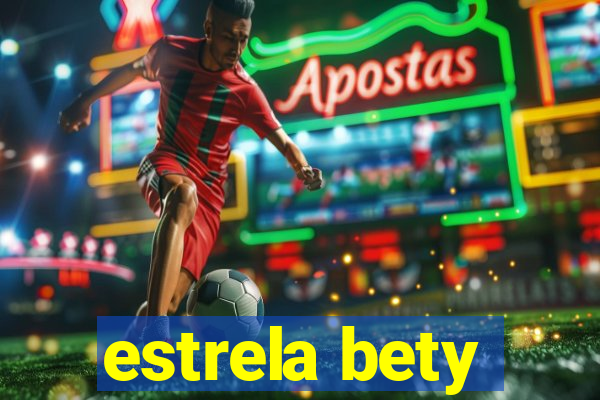 estrela bety