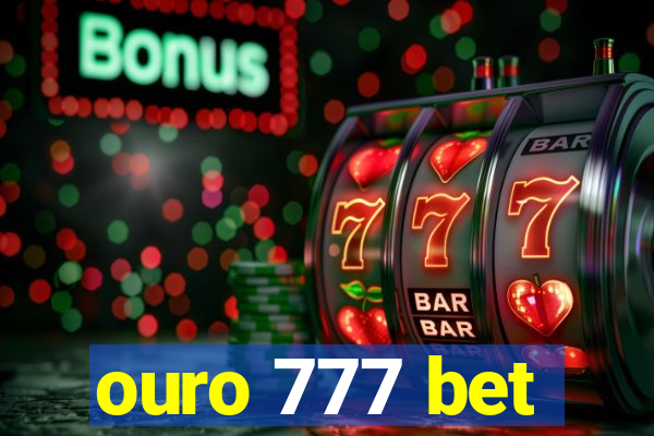 ouro 777 bet