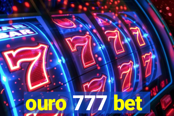 ouro 777 bet