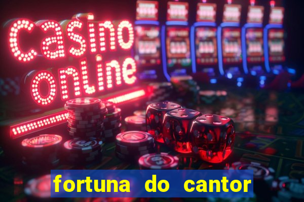 fortuna do cantor sorocaba 2023