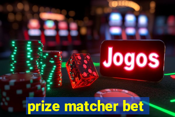 prize matcher bet