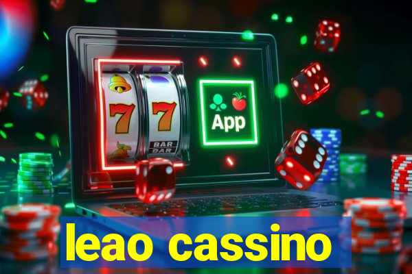 leao cassino