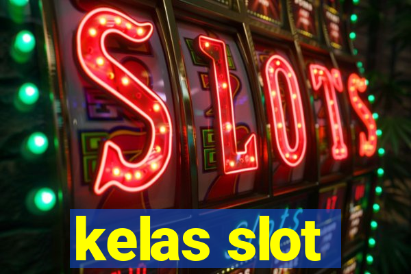 kelas slot