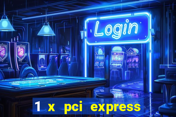 1 x pci express 2.0 x1 slot