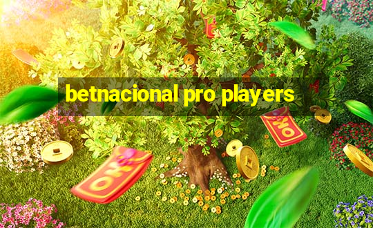 betnacional pro players