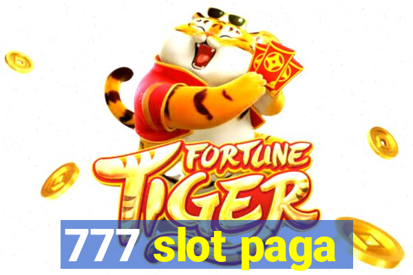 777 slot paga