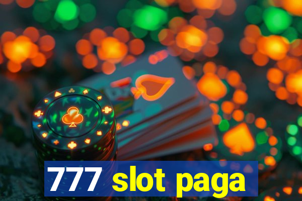 777 slot paga