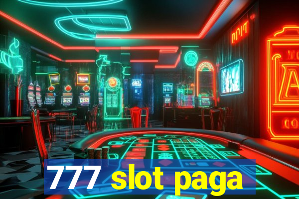 777 slot paga