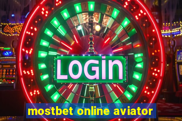 mostbet online aviator