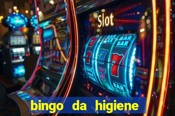 bingo da higiene pessoal para imprimir