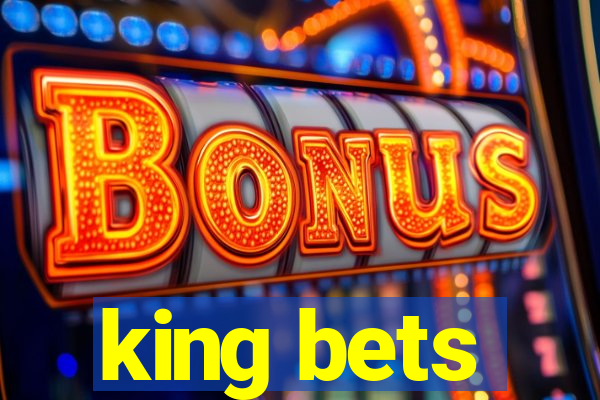 king bets