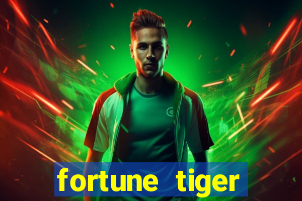 fortune tiger pagando muito