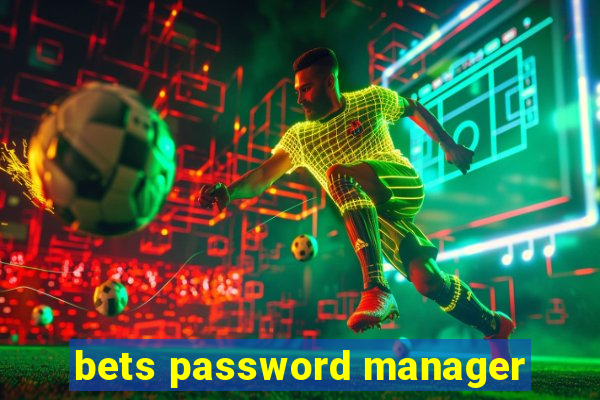 bets password manager