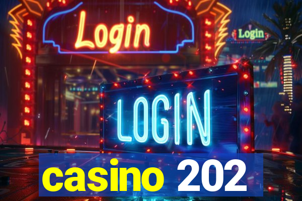 casino 202