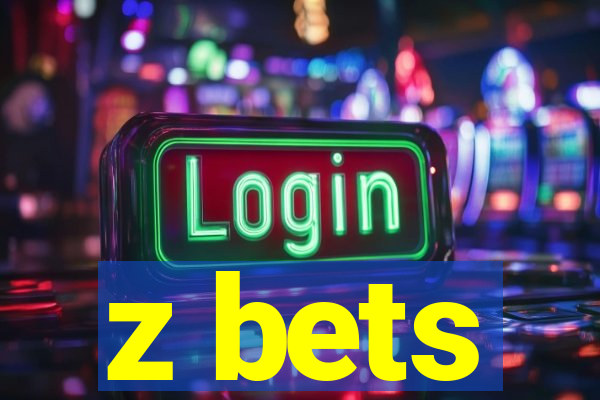 z bets