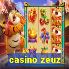 casino zeuz