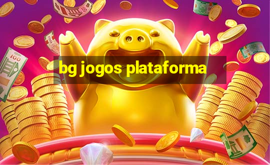 bg jogos plataforma