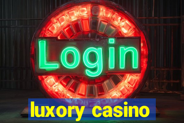 luxory casino