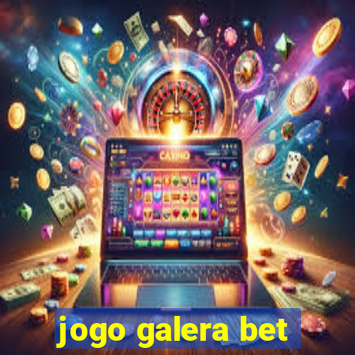 jogo galera bet