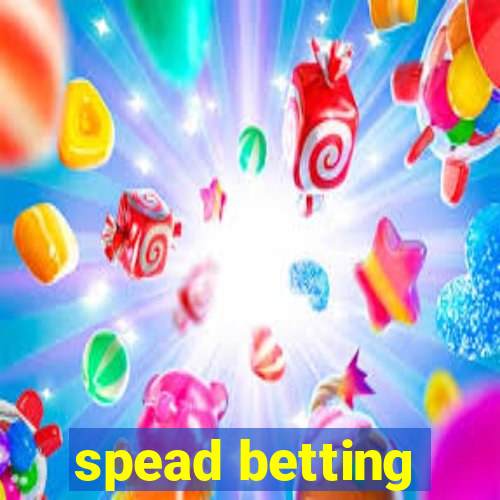 spead betting