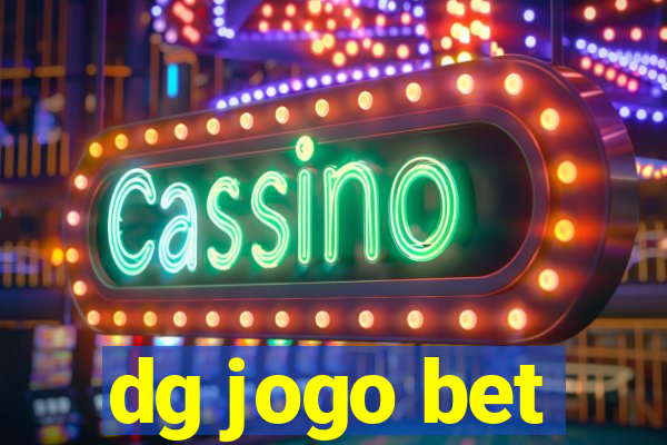 dg jogo bet