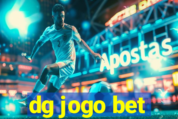 dg jogo bet